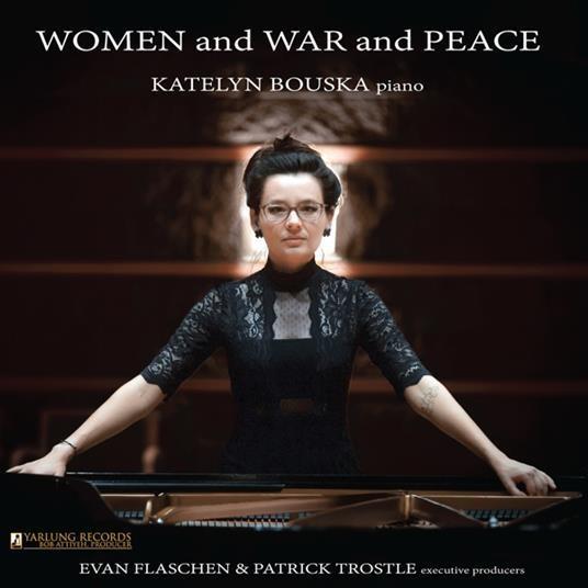 Women & War & Peace - Vinile LP di Katelyn Bouska