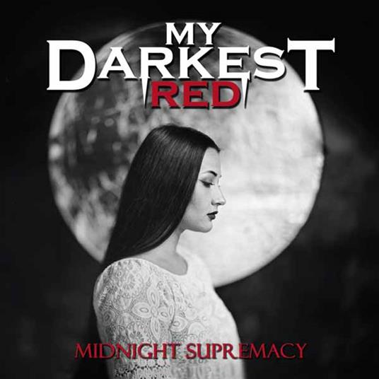 Midnight Supremacy - CD Audio di My Darkest Red