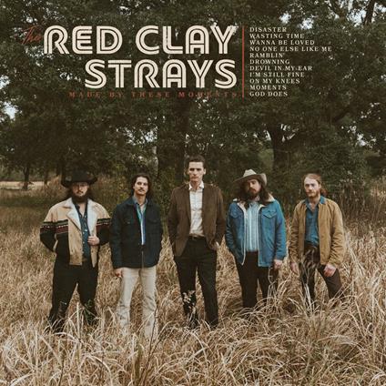 Made By These Moments - Vinile LP di Red Clay Strays