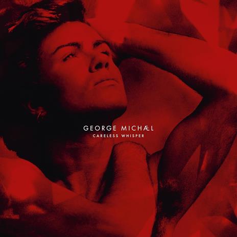 Careless Whisper - CD Audio di George Michael - 2