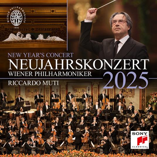 Neujahrskonzert 2025 (New Year's Concert) - CD Audio di Riccardo Muti,Wiener Philharmoniker