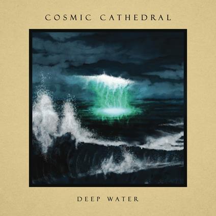 Deep Water - CD Audio di Cosmic Cathedral