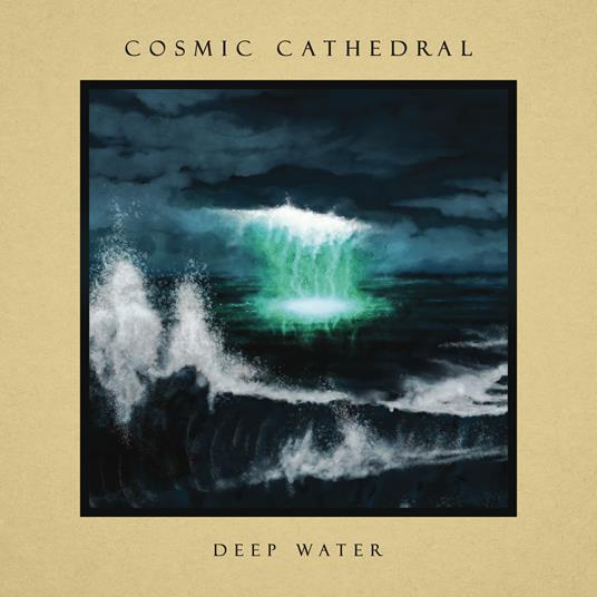 Deep Water - CD Audio di Cosmic Cathedral
