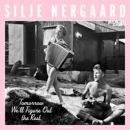 Tomorrow We'll Figure Out the Rest - CD Audio di Silje Nergaard