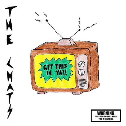 Get This In Ya (Mull Vinyl) - Vinile LP di Chats