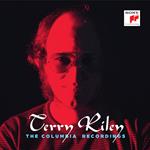 Terry Riley. The Columbia Recordings