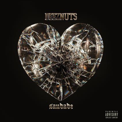 Saudade - CD Audio di Deez Nuts