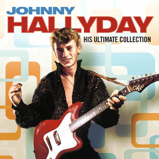 His Ultimate Collection - Vinile LP di Johnny Hallyday