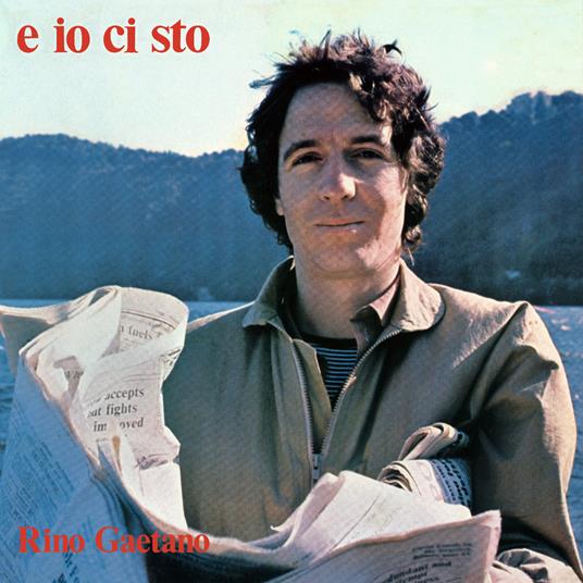 E io ci sto (45° Anniversario: CD + Bonus Track ) - CD Audio di Rino Gaetano - 2