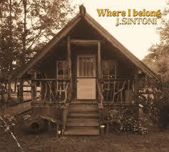 Where I Belong - CD Audio di J.Sintoni
