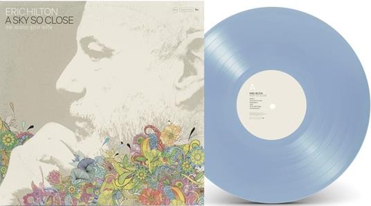 A Sky So Close - Vinile LP di Eric Hilton