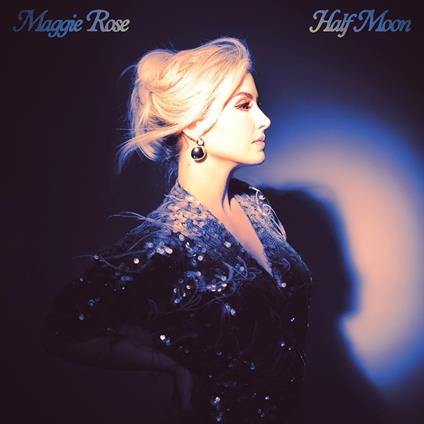 Half Moon - CD Audio di Maggie Rose