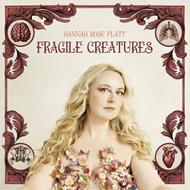 Fragile Creatures (Sea Blue Vinyl)