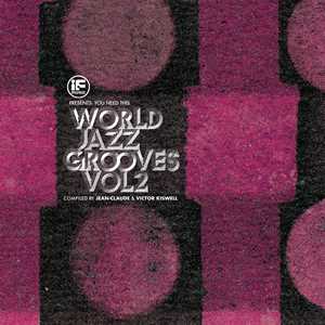 CD If Music Presents You Need This! World Jazz Grooves vol.2 