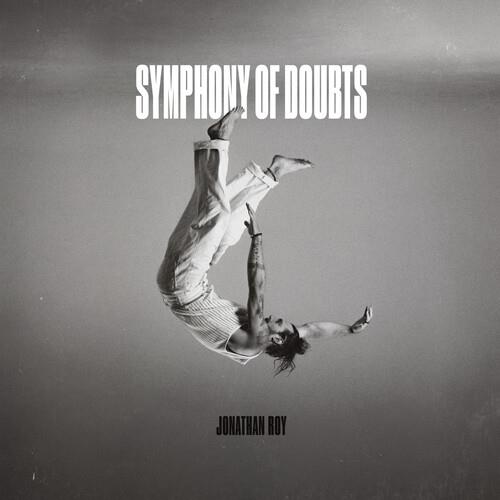 Symphony Of Doubts - CD Audio di Jonathan Roy