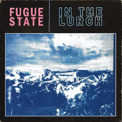 In The Lurch - Vinile LP di Fugue State
