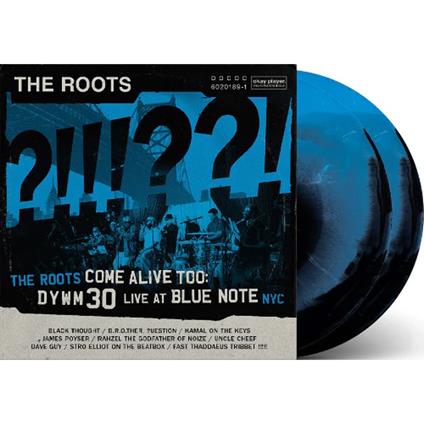Roots Come Alive Too. DYWM30 Live at Blue Note NYC! - Vinile LP di Roots
