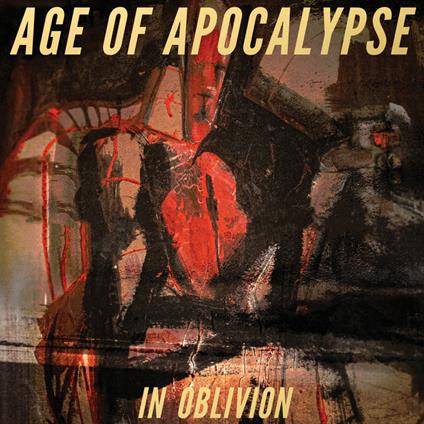 In Oblivion - CD Audio di Age of Apocalypse