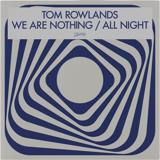 We Are Nothing - All Night - Vinile LP di Tom Rowlands