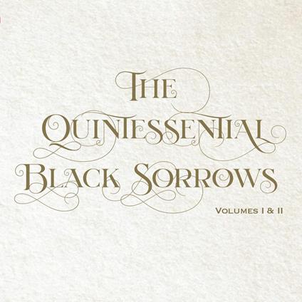 Quintessential Black Sorrows - CD Audio di Black Sorrows