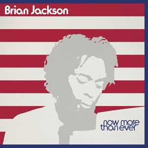 CD Now More Than Ever Brian Jackson