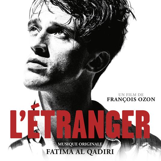 L'étranger (Colonna Sonora) - CD Audio di Fatima Al Qadiri