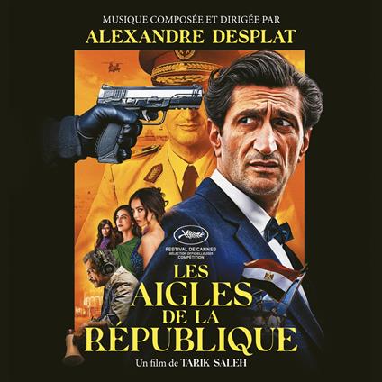 Les Aigles de la Republique (Colonna Sonora) - CD Audio di Alexandre Desplat