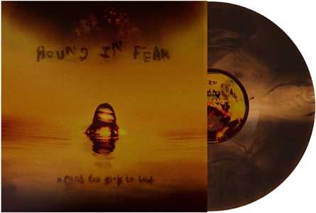 Vinile A Mind Too Sick To Heal Bound in Fear