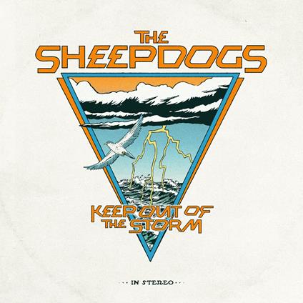 Keep Out Of The Storm - CD Audio di Sheepdogs