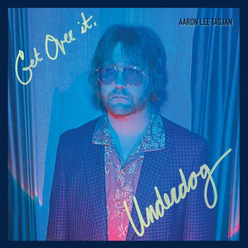 Get Over It, Underdog - CD Audio di Aaron Lee Tasjan
