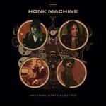 Honk Machine - CD Audio di Imperial State Electric