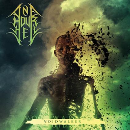 Voidwalker (Coloured Vinyl) - Vinile LP di One Hour Hell
