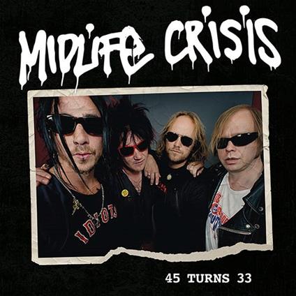 45 Turns 33 - Vinile LP di Midlife Crisis