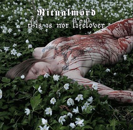 This Is Not Lifelover - CD Audio di Ritualmord
