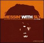 Messin' with Sly. A Tribute to Sly Stone