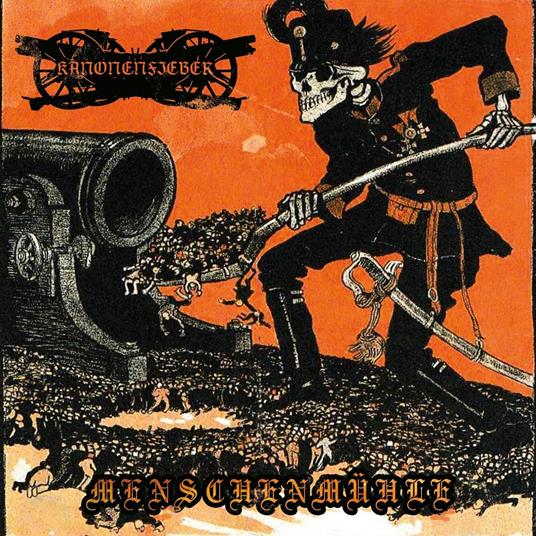 Menschenmuhle - Vinile LP di Kanonenfieber