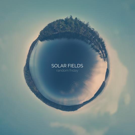 Random Friday - CD Audio di Solar Fields