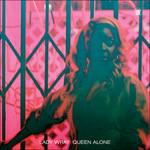 Queen Alone - CD Audio di Lady Wray