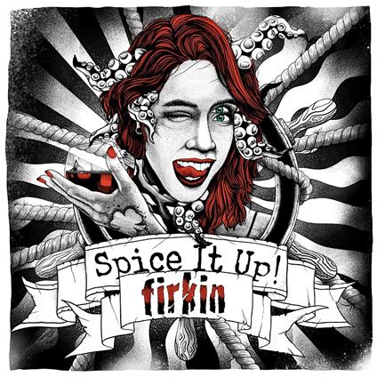 Spice It Up - CD Audio di Firkin