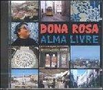 Alma Livre - CD Audio di Dona Rosa