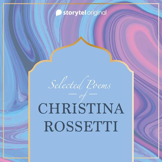 Selected Poems of Christina Rossetti