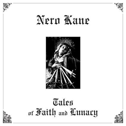 Tales Of Faith And Lunacy - Vinile LP di Nero Kane