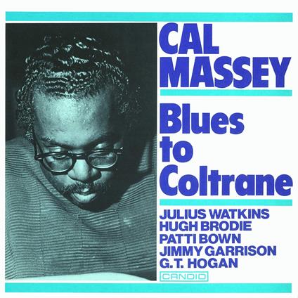 Blues To Coltrane - Vinile LP di Cal Massey