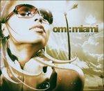 Om Miami Compilation