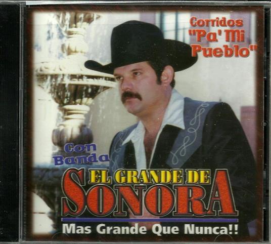 Corridos Pa' Mi Pueblo Con Banda El Grande De Sonora - CD Audio