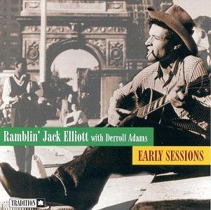 Early Sessions - CD Audio di Ramblin Jack Elliott,Derroll Adams