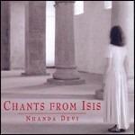 Chants from Isis - CD Audio di Nhanda Devi