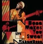 Bona Makes You Sweat. Live
