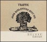 John Barleycorn Must Die (Deluxe Edition) - CD Audio di Traffic