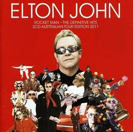 Rocket Man: The Definitive Hits-Australian Tour Ed - CD Audio di Elton John